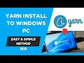 Yarn Package manager Install to Windows Easy Method 2025