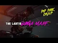 Download Lagu The Lantis - Bunga Maaf | Pop Punk Cover