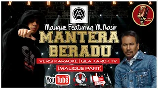 Download MALIQUE - MANTERA BERADU (VERSI KARAOKE MALIQUE PART) | GILA KAROK TV MP3