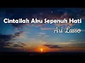 Download Lagu Cintailah Aku Sepenuh Hati - Ari Lasso || LIRIK