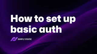 How to set up Basic Auth