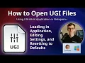 How to Open UGI Files UltraGrid Initialization