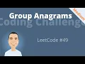 CODING INTERVIEW QUESTION - Group Anagrams