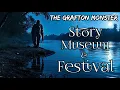 The Grafton Monster Story Museum and Festival