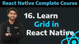 16 Learn Grid Layout in React Native React Native Tutorials part - 16