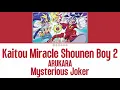 Download Lagu ARUKARA (アルカラ) - 怪盗ミラクル少年ボーイ2 (Mysterious Miracle Shonen Boy 2) (Kan|Rom|Eng) Lyrics/歌詞