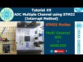 ADC Multiple Channel using STM32 Interrupt Method