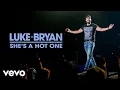 Download Lagu Luke Bryan - She's A Hot One (Official Audio)