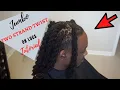 JUMBO TWO STRAND TWIST ON LOCS TUTORIAL