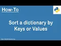 How to sort a dictionary by keys or by values Python Tutorial