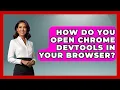 How Do You Open Chrome DevTools In Your Browser JavaScript Toolkit News