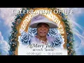 CELEBRATION OF LIFE - MOTHER MARY MOORE