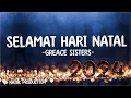 Grace Sisters - Selamat Hari Natal ( Lirik Lagu Natal ) | Lagu Natal Terbaru 2023