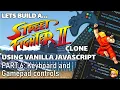 Coding a Street Fighter game JavaScript HTML Canvas Adding Keyboard Gamepad controls Part 6