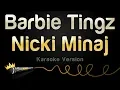 Download Lagu Nicki Minaj - Barbie Tingz (Karaoke Version)