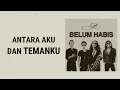 Gie - Belum Habis (Video Lirik)