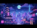 Asian Cyberpunk City Lofi 🌃 - chill beats to study/relax