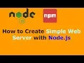 How to Create Simple Web Server with Node js