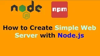 How to Create Simple Web Server with Node js