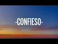 Kany García - Confieso (Letra/Lyrics)