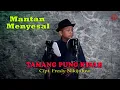 Lagu TAMANG PUNG KISAH - Fresly Nikijuluw {FIKRAM COWBOY cover} official video