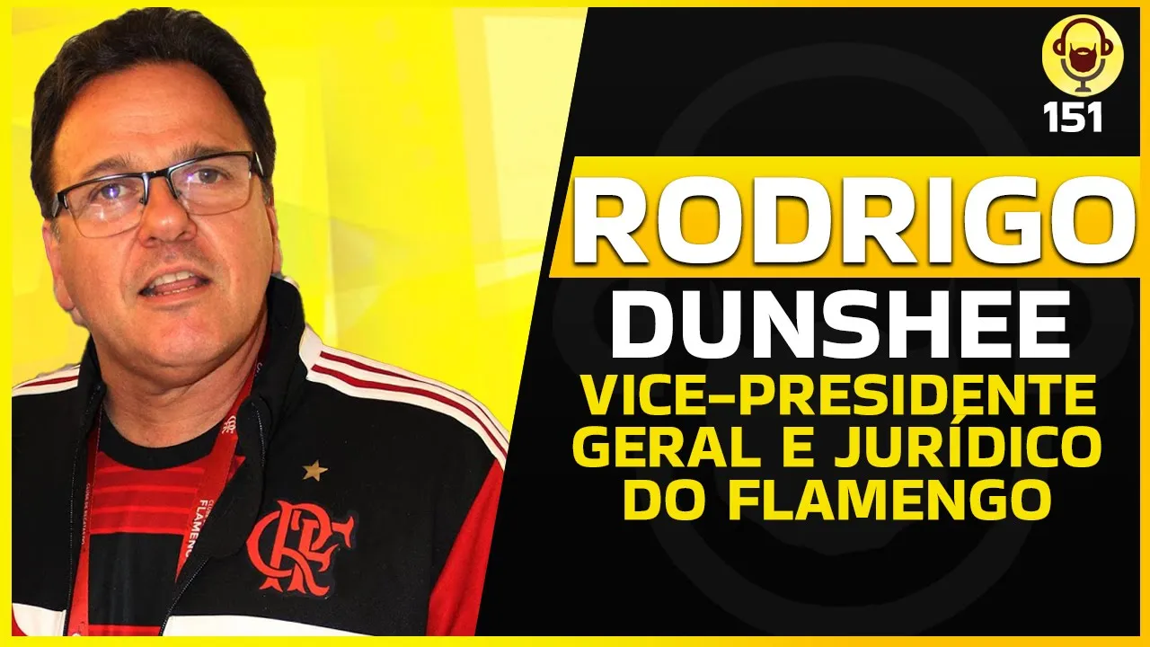 RODRIGO DUNSHEE DE ABRANCHES (VICE-PRESIDENTE DO FLAMENGO) - BARBACAST 151