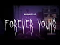 Download Lagu alphaville - forever young [ sped up ] lyrics