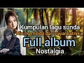 Download Lagu Kumpulan lagu sunda||Nining meida dan yayan jatnika||full album nostalgia Download Lagu Kumpulan lagu sunda||Nining meida dan yayan jatnika||full album nostalgia