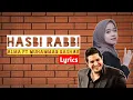 Alma \u0026 Mohammed Bashar - Hasbi Rabbi ( Lyrics )