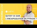 Formation Python Qu est ce que l encapsulation en python - Tuto