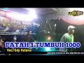 Download Lagu PATAH 1 TUMBUH 1000 COVER VOC. EDY KELANA LIVE GLOBAL MUSIK ELEKTRONIK