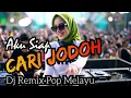Lagu Dj AKU SIAP CARI JODOH Remix | Reggae Pop Melayu Terbaru 2025 - RPM Slow Remix Dj