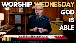Where Does Your Help Come From? | Worship Wednesday with Don Moen #161