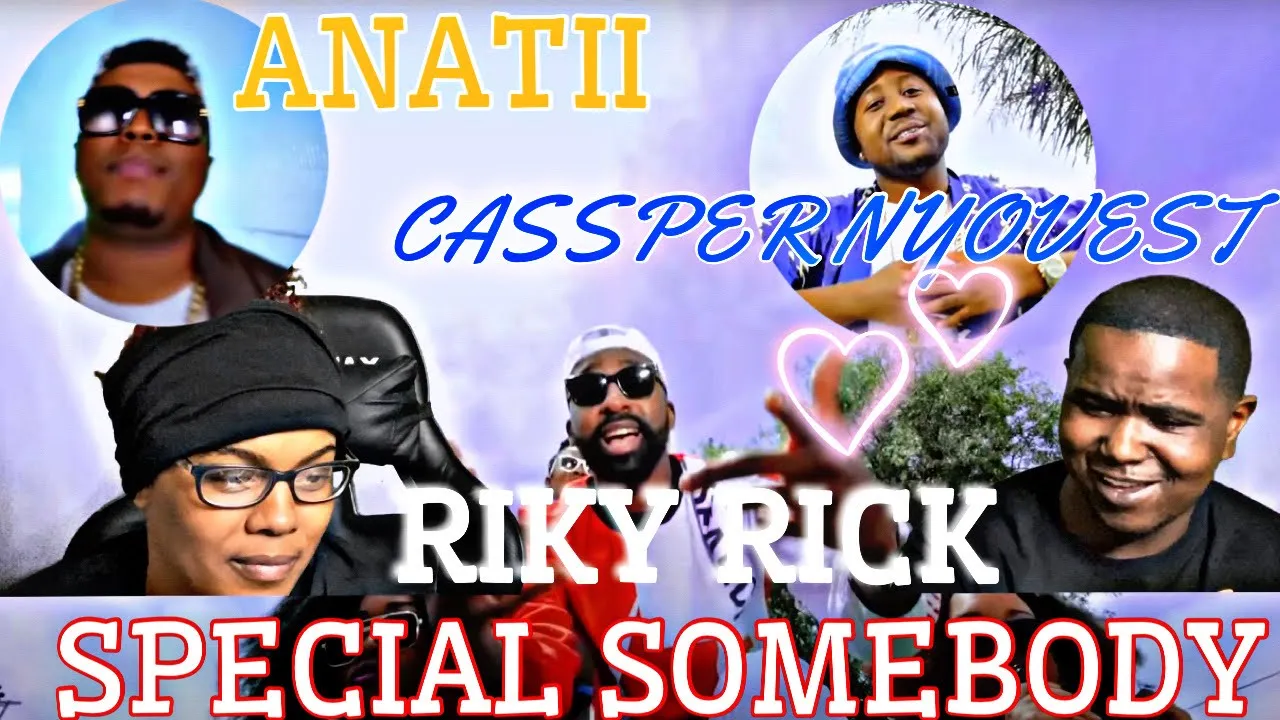 CASSPER NYOVEST FT RIKY RICK & ANATII - SPECIAL SOMEBODY (OFFICIAL MUSIC VIDEO) | REACTION