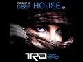 Download Lagu ♫ Best of Deep House Vocal House VOL.3 DJ TRA ♫