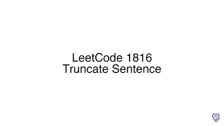 LeetCode 1816 Truncate Sentence