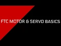FTC Motor Servo Basics - Robohawks Training