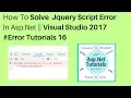 How to solve jquery script error in asp net visual studio 2017 tutorials 16