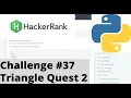 Hackerrank Python Challenge Triangle Quest Two