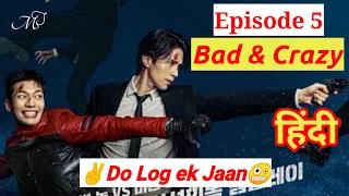 bad and crazy kdrama episode 5 explained in hindi korean drama explained in hindi hindi dubbed