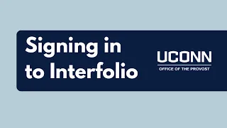 Signing in to Interfolio UConn Interfolio-RPT