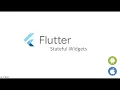 Flutter Tutorial for Beginners - Stateful Widgets