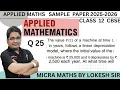 Q25 The value of a machine at time in years follows a linear depreciation model where th