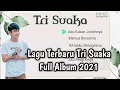 Download Lagu Kumpulan Lagu Tri Suaka Terbaru 2021 [Full Album]