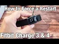 Fitbit Charge 3 4 How to Force a Restart Forced Reboot Fixes Black Screen or Frozen