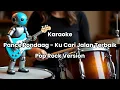 Lagu Pance Pondaag - Kucari Jalan Terbaik Karaoke Versi Pop Rock
