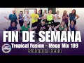 Download Lagu FIN DE SEMANA - Mega Mix 109 l Tropical Fusion l Zumba l Cia Art Dance (Coreografia)