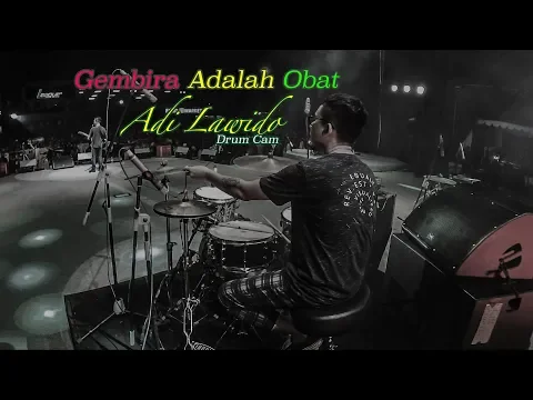 Download MP3 Tony Q Rastafara - Gembira Adalah Obat (Drum Cam)