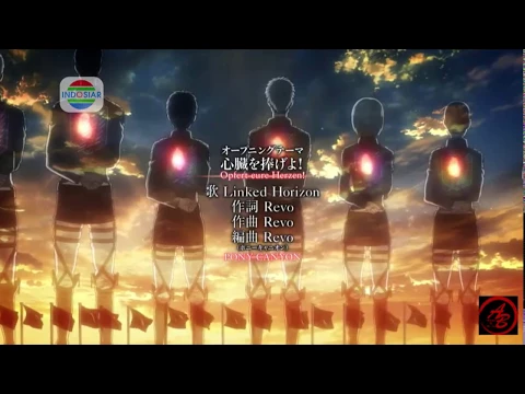 Download MP3 Opening Shingeki no Kyojin II (Indonesia ver.) - Indosiar [FAKE]