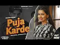 Lagu Masoom Sharma : Puja Karde (Official Lyrical Video) | Nidhi Sharma | New Haryanvi Song 2025